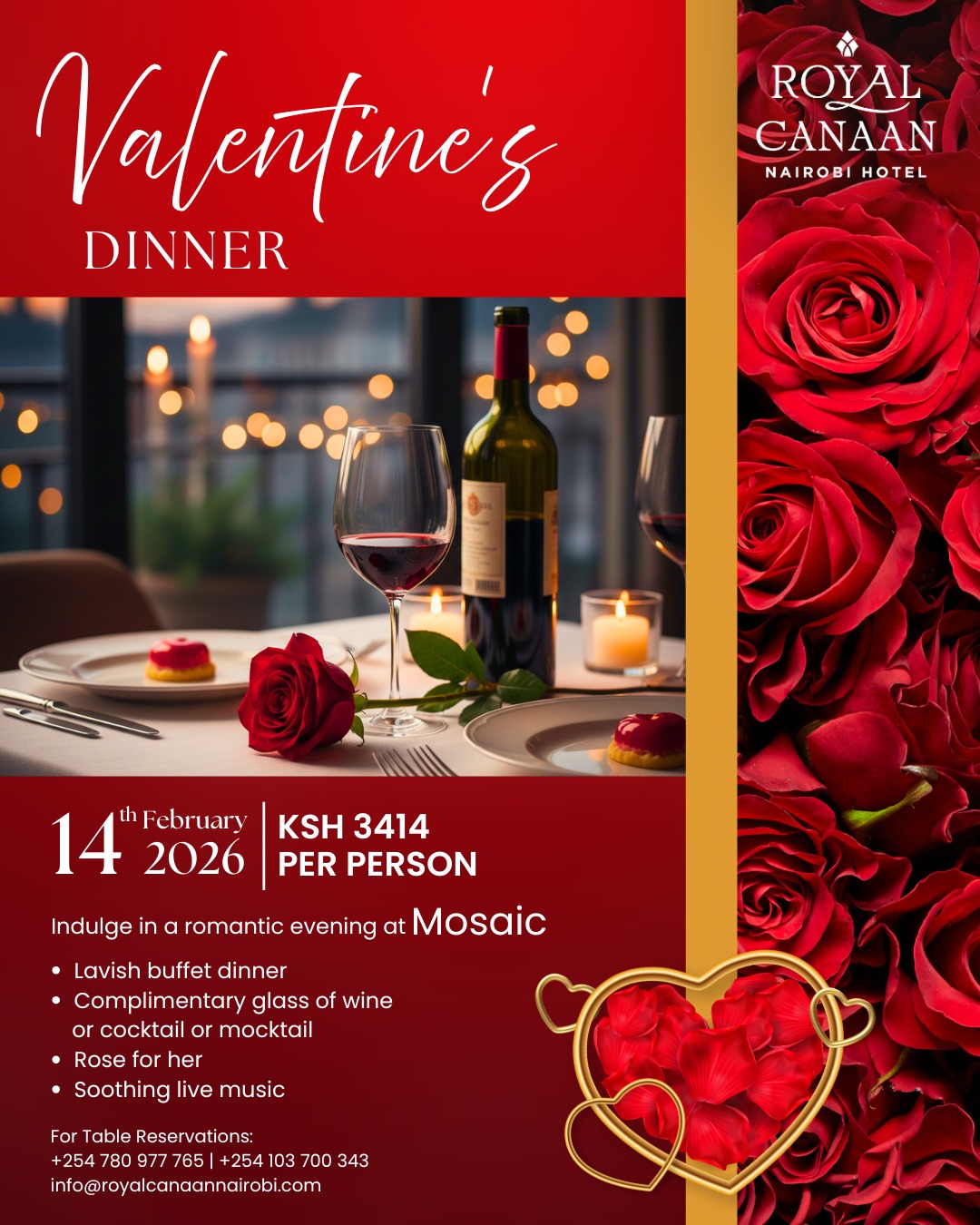 An Evening Made for Two 💕

This Valentine’s, step into a world of candlelight, fine dining, and timeless romance at Mosaic, @royalcanaannairobihotel.

Indulge in a romantic buffet dinner, complemented by a glass of wine, soothing live music, and a beautiful rose for your loved one — all curated for a night to remember.

📅 14th February
💑 KSH 3,414 per person
📍 Mosaic Restaurant

Limited tables available. Reserve early.
.
.
#ValentinesDay #ValentinesDayDinner #ValentinesInNairobi #RoyalCanaanNairobiHotel #DateNight #Couples #LoveStory #CelebrateLove #NairobiDining