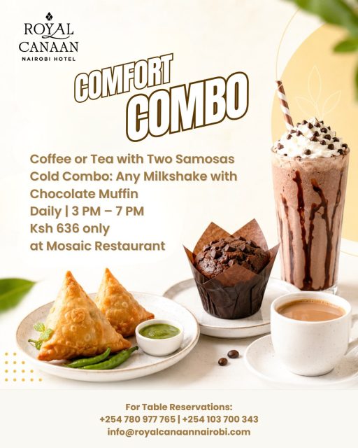 Sometimes, the perfect break is simple. ☕

Pause your day and enjoy our comforting combo at Mosaic Restaurant — whether you prefer a warm cup of coffee or tea with crispy samosas, or a refreshing milkshake paired with a rich chocolate muffin, we’ve got your cravings covered.

🕒 Daily | 3 PM – 7 PM
📍 Mosaic Restaurant, @royalcanaannairobihotel 
💰 Ksh 636 only 

📞 Reserve your table: +254 780 977 765 | +254 103 700 343
.
.
#RoyalCanaanNairobiHotel #MosaicRestaurant #Coffee #Tea #AfternoonTreats #CoffeeMoments #Milkshake #NairobiHotels #NairobiRestaurants #Muffins #Samosa